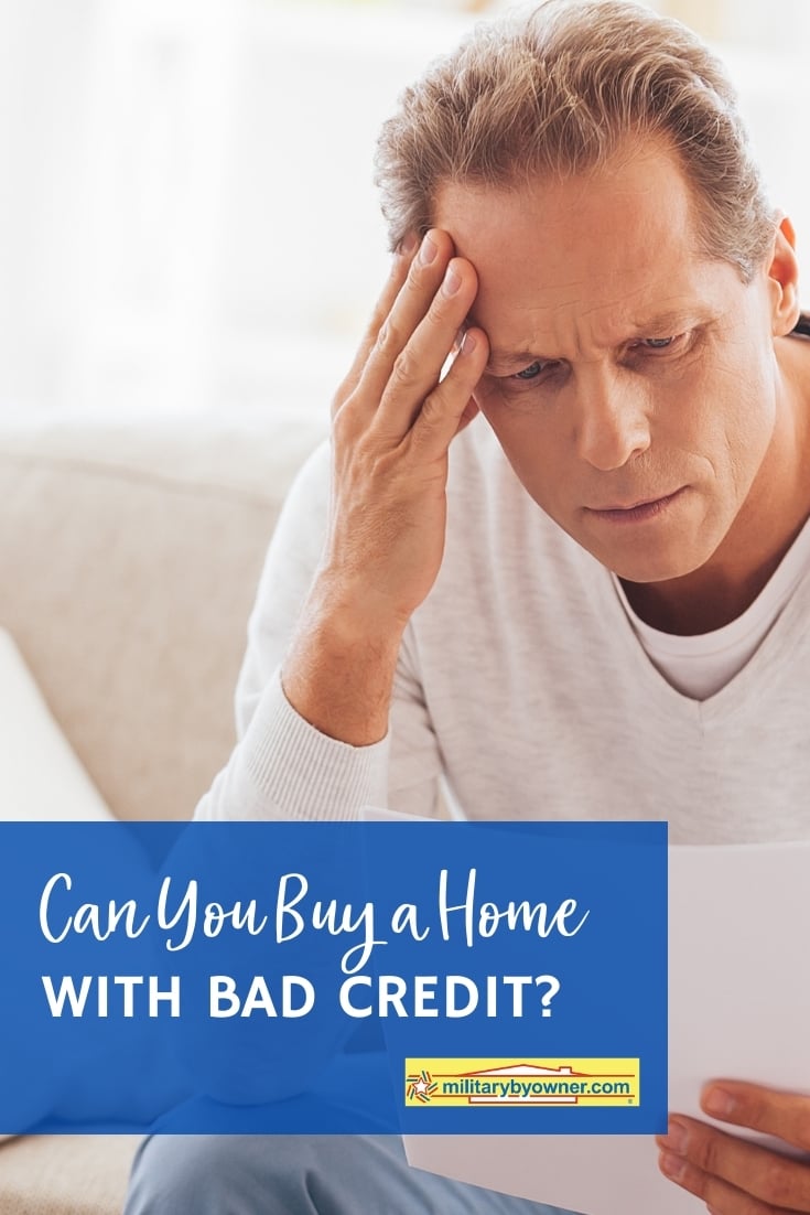 Can I Buy A Home With Bad Credit